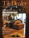 Tile Dealer JulyAug2011 Tile Dealer Magazine